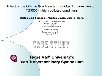 Texas A&amp;M Universitys  36th Turbomachinery Symposium  ABSTRACT.  ABSTRACT.  This work shows
