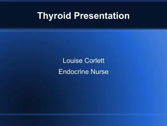 Thyroid Presentation  Louise Corlett  Endocrine Nurse  Epidemiology  The thyroid relies on