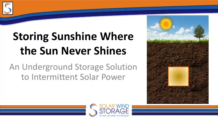 storing sunshine where