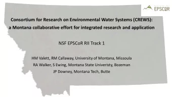 NSF EPSCoR RII Track 1  HM Valett, RM Callaway, University of Montana, Missoula  RA Walker, S