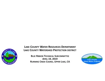 Lake County  Clean Water Program  Water Quality Activities  TMDL L AKE C OUNTY W ATER R ESOURCES D