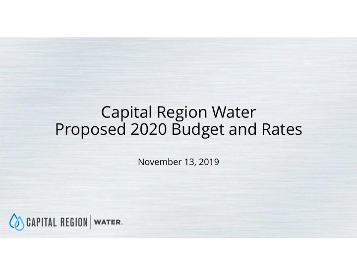 capital region water proposed 2020 budget and rates