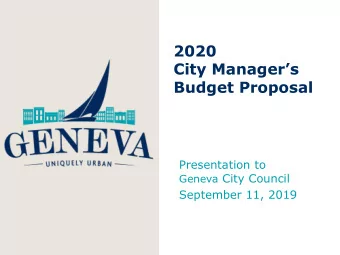 City Managers  Budget Proposal  Presentation to Geneva City Council  September 11, 2019  Budget