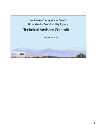 Technical Advisory Committee  October 30, 2019  1  Overview of Agenda  Update on GSP schedule
