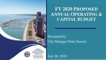 FY 2020  PROPOSED  BUDGET  SUMMARY  2  Addresses Council &amp; Community  Priorities  Savings