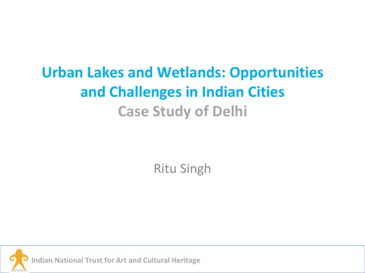 urban lakes and wetlands opportunities and challenges in
