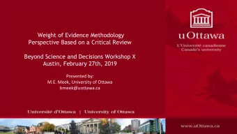 Weight of Evidence Methodology  Perspective Based on a Critical Review  Beyond Science and