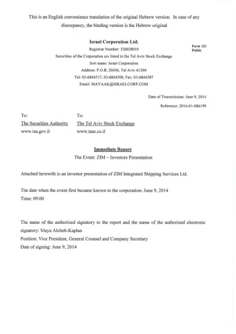 ZIM Integrated Shipping Services  Road Show - June 2014  Disclaimer  This presentation has been