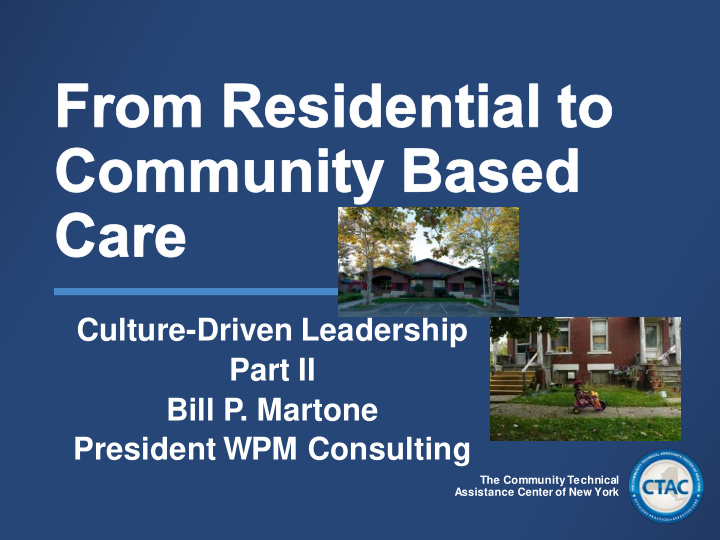 culture driven leadership part ii bill p martone