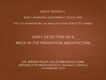 BRICK IN THE PREVENTION ARCHITECTURE  DR. BIRGER HELDT (HELDTB@YAHOO.COM)  PREPARED FOR