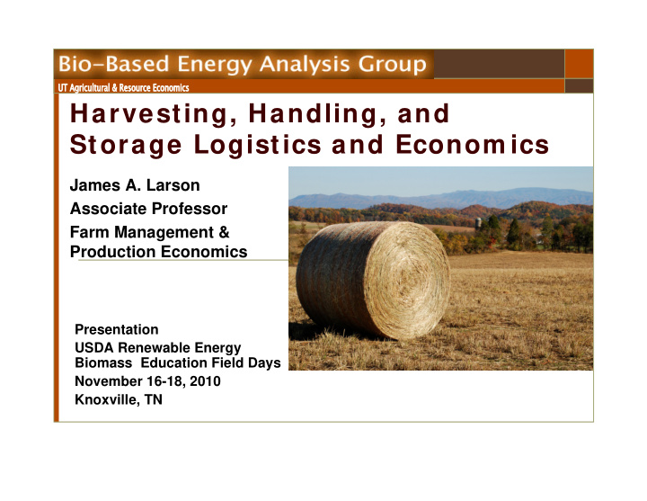 harvesting handling and storage logistics and econom ics