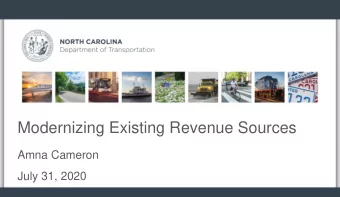 Modernizing Existing Revenue Sources  Amna Cameron  July 31, 2020  Motor Fuels Tax  Annual rate,