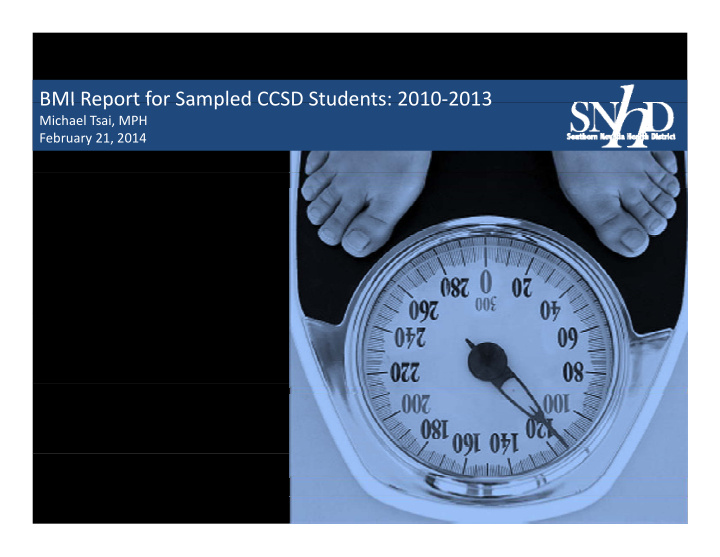 bmi report for sampled ccsd students 2010 2013 bmi report