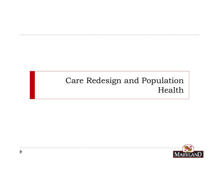 care redesign and population health care redesign