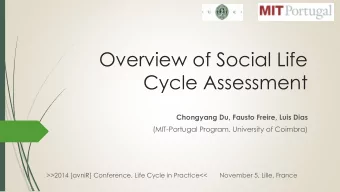Overview of Social Life  Cycle Assessment  Chongyang Du, Fausto Freire, Luis Dias  (MIT-Portugal