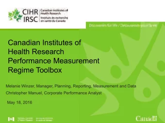 Canadian Institutes of  Health Research  Performance Measurement  Regime Toolbox  Melanie Winzer,