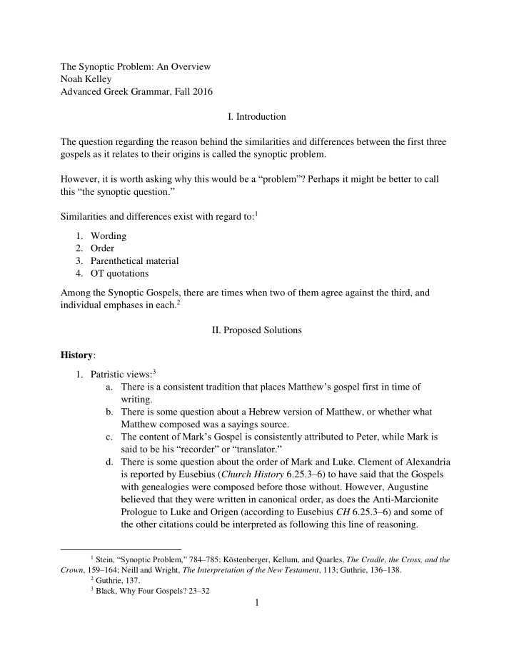 the synoptic problem an overview noah kelley advanced