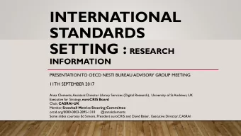 INTERNATIONAL  STANDARDS SETTING : RESEARCH  INFORMATION  PRESENTATION TO OECD NESTI BUREAU