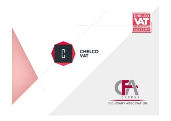 Holding, Financing,  Deductions and VAT  Alexis Tsielepis  Managing Director, Chelco VAT Ltd