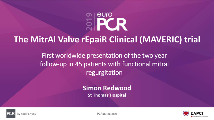 the mitral valve repair clinical maveric trial