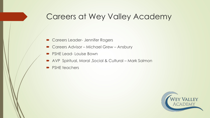 careers at wey valley academy
