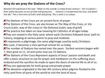 Why do we pray the Stations of the Cross? Benedict XVI explained it this way: What on the