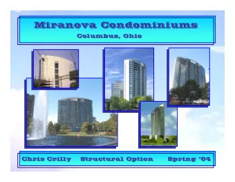 Miranova Condominiums  Columbus, Ohio  Chris Crilly  Structural Option  Spring 04 Presentation