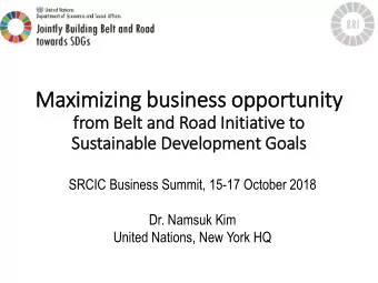 Maximizing busin  iness opportunity  fr  from Belt and Road In  Init  itiative to  Sustainable