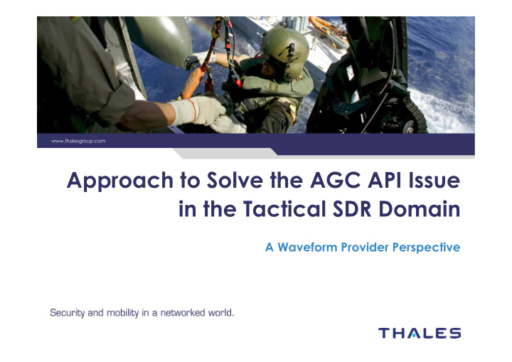 approach to solve the agc api issue in the tactical sdr