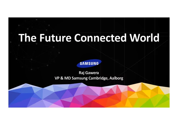 intro to samsung r d in the uk