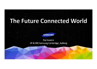 Intro to Samsung R&amp;D in the UK  Samsung  Electronics  has  made  the  UK