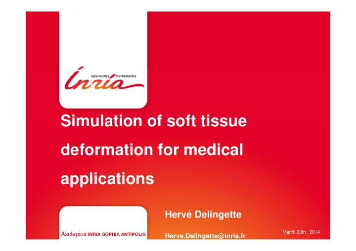 simulation of soft tissue deformation for medical
