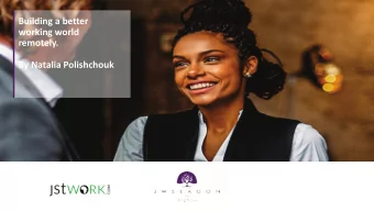 Building a better  working world  remotely.  By Natalia Polishchouk  Who are JW Seagon?  Our