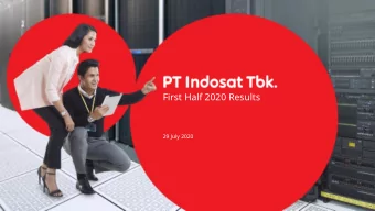 First Half 2020 Results  29 July 2020  PT Indosat Tbk ( Indosat Ooredoo  or Company