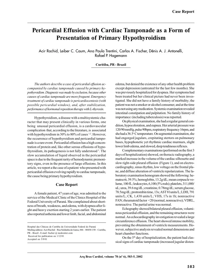 pericardial effusion with cardiac tamponade as a form of