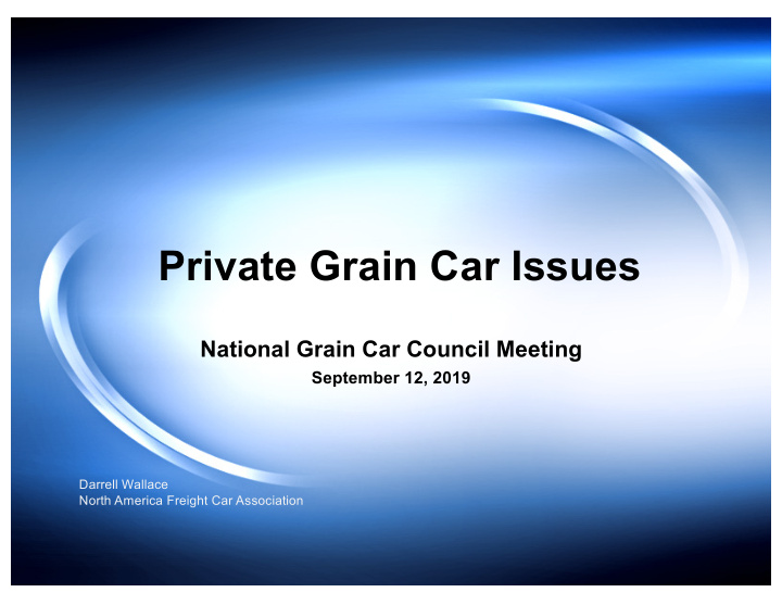 private grain car issues