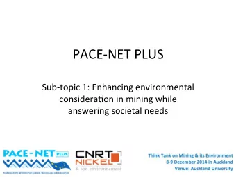 PACE-NET  PLUS    Sub-topic  1:  Enhancing  environmental