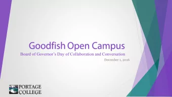 Board of Governors Day of Collaboration and Conversation  December 1, 2016  There is a need