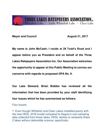 Mayor and Council  August 21, 2017 My name is John McCash; I reside at 28 Todds Road and I