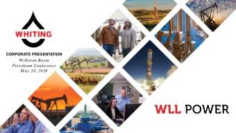 Williston Basin  Petroleum  Conference  May 24, 2018  NYSE: WLL  1  Forward-Looking Statements and