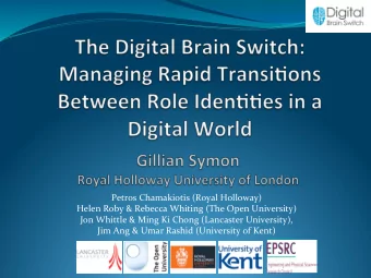 Petros  Chamakiotis  (Royal  Holloway)    Helen  Roby  &amp;  Rebecca