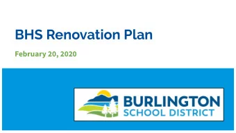 BHS Renovation Plan  February 20, 2020  BCOC Agenda  Edmunds Middle School Library / Maker Space