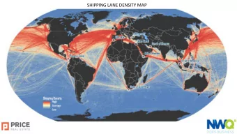 SHIPPING LANE DENSITY MAP  TOP 25 CONTAINER PORTS  UNION PACIFIC RAIL MAP  I-80 INTERSTATE MAP