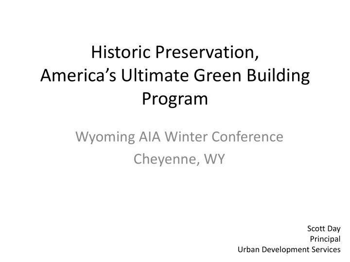 historic preservation america s ultimate green building