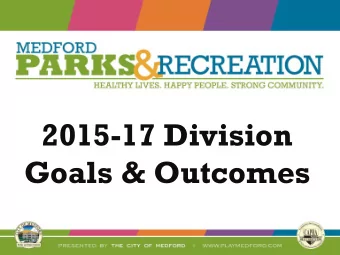 2015-17 Division Goals &amp; Outcomes  Annual Review of Goals, Outcomes &amp; Various Mission and