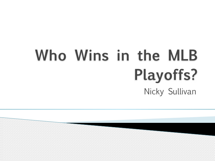 who wins in the mlb playoffs