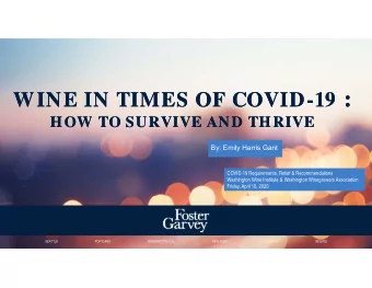 WINE IN TIMES OF COVID-19 : WINE IN TIMES OF COVID-19 :  HOW TO SURVIVE AND THRIVE  HOW TO SURVIVE