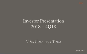 Investor Presentation 2018  4Q18  March, 2019  Forward Looking Statements  This presentation