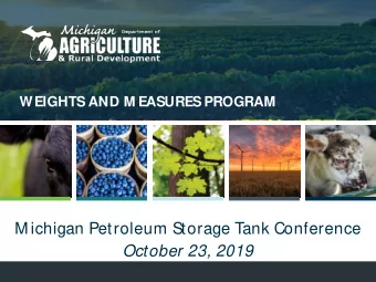 M ichigan Petroleum Storage Tank Conference  October 23, 2019  STEVE GAL  VAN  Sr. Field M