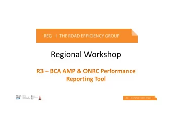 Regional Workshop  Workshop Purpose  To increase RCA understanding of what it will take to  Purpose